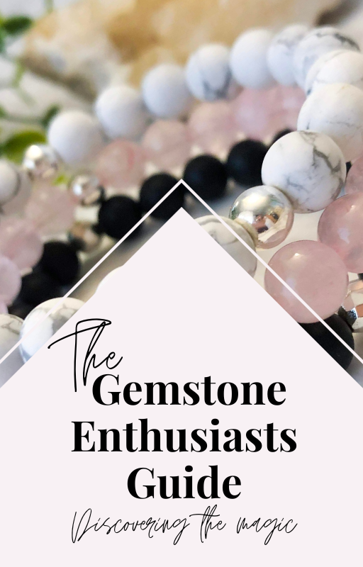 The Gemstone Enthusiasts Guide: Discover the Magic